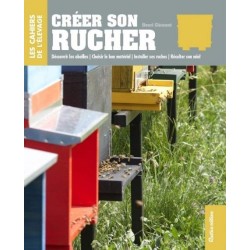 LIVRE "CRÉER SON RUCHER" DE...