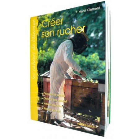 LIVRE CREER SON RUCHER   111 PAGES