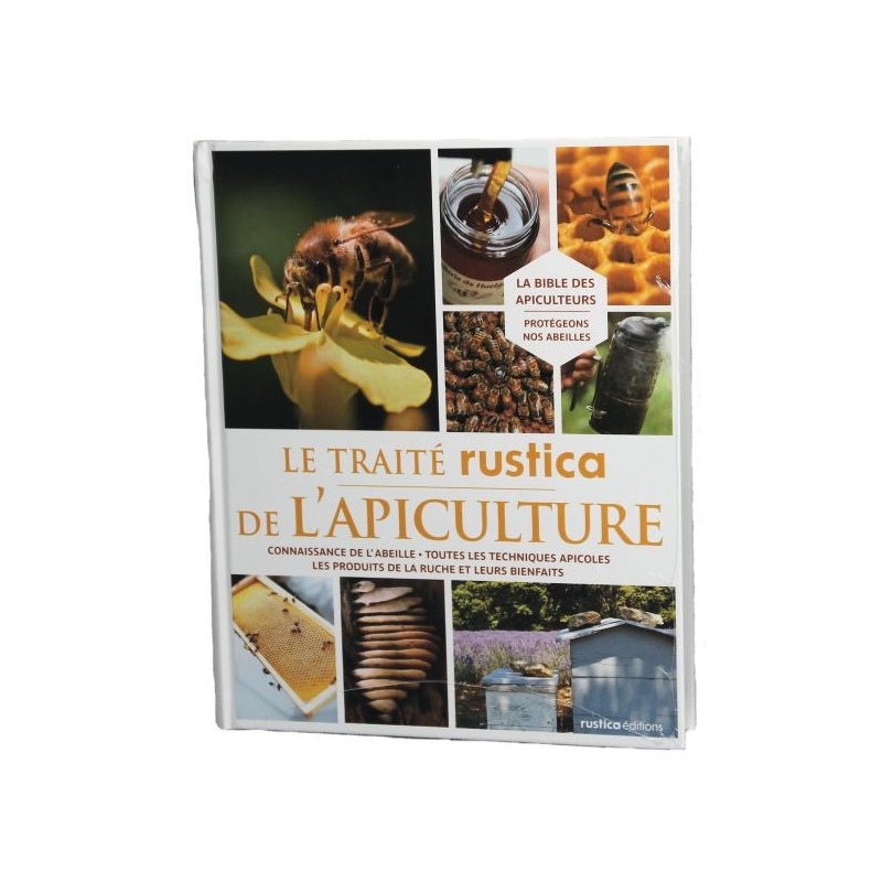 Livre Le Traite Rustica De L Apiculture 528 Pages